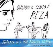 Quando o canto é reza (Canções de Roque Ferreira)