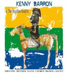 Kenny Barron & The Brazilian Knights