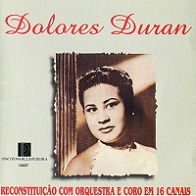 Dolores Duran (Reconstituição com orquestra e coro em 16 canais)