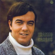 Erasmo Carlos (Cara feia pra mim é fome,...)