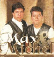 Max & Michel (Minha maneira,...)