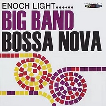 Big band Bossa nova (1962) + Let's dance Bossa nova (1963)