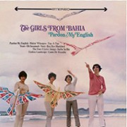 The Girls from Bahia - Pardon my English