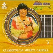 Viola, minha viola: Clássicos da música caipira, vol. 2