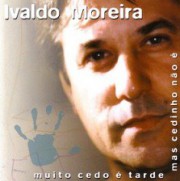 Muito cedo é tarde mas cedinho não é
