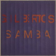 Gilbertos samba