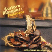 Gustavo Marques & Pororocas (Jazz popular brasileira)