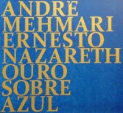 Ernesto Nazareth - Ouro sobre azul
