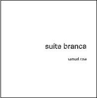 Suíte branca (Trilha sonora original do espetáculo do Grupo Corpo)