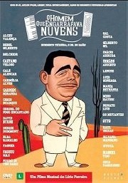 O homem que engarrafava nuvens (Humberto Teixeira, o Dr. do Baião)