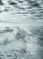 O sal da terra (Uma viagem com Sebastião Salgado)