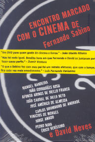Encontro marcado com o cinema de Fernando Sabino e David Neves