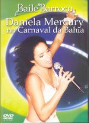 Baile barroco - Daniela Mercury no Carnaval da Bahia