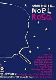 Uma noite... Noel Rosa