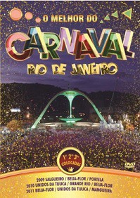 O melhor do Carnaval 2009 -2010-2011 (Grupo Especial do Rio de Janeiro)