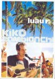 Kiko Zambianchi - Luau MTV