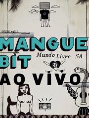 Mangue bit ao vivo