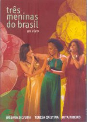 Três meninas do Brasil (Ao vivo)