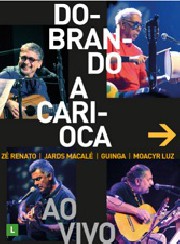 Ao vivo (Zé Renato, Jards Macalé, Guinga, Moacyr Luz)