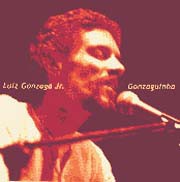 Luiz Gonzaga Jr. (1968-1971) (Moleque,...)