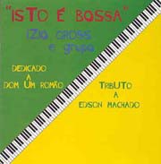 Isto é bossa (Dedicado a Dom Um Romão + Tributo a Edson Machado)