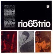 Rio 65 Trio (Meu fraco é café forte,...)