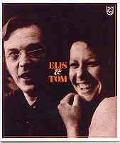 Elis & Tom