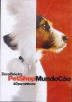 Petshop Mundocão (A ópera infame)