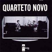 Quarteto Novo (O ovo,...)