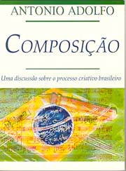 Composição: Uma discussão sobre o processo criativo brasileiro