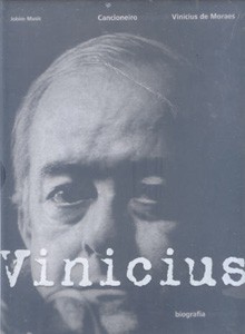 Cancioneiro Vinicius de Moraes: Biografia + Obras selecionadas
