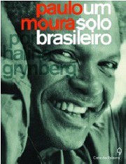 Paulo Moura, um solo brasileiro