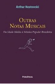 Outras notas musicais (Da Idade Média à Música Popular Brasileira)