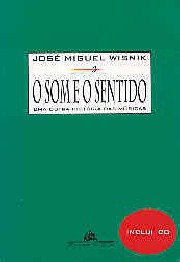 O som e o sentido (Uma outra história das músicas)