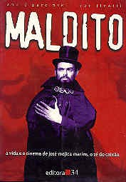 Maldito: a vida e o cinema de José Mojica Marins, o Zé do Caixão