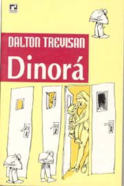 Dinorá (Novos contos e mistérios)