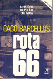 Rota 66 - A história da policia que mata