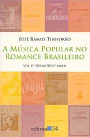 A música popular no romance brasileiro, vol.2: Século XX (1ª parte)