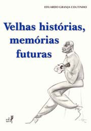 Velhas histórias, memórias futuras: O sentido da tradíção na obra de Paulinho da Viola
