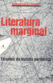 Literatura marginal - Talentos da escrita periférica