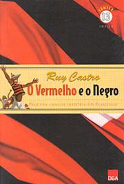 O vermelho e o negro: Pequena história do Flamengo
