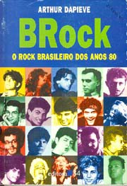 BRock: O rock brasileiro dos anos 80