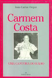 Carmem Costa: Uma cantora do rádio