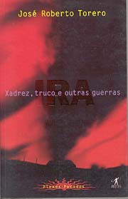 Xadrez, truco e outras guerras (Col. Plenos pecados: Ira)