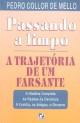 Passando a limpo - A trajetoria de um farsante