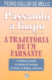 Passando a limpo - A trajetoria de um farsante