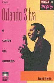 Orlando Silva, o cantor das multidões