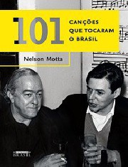 101 canções que tocaram o Brasil