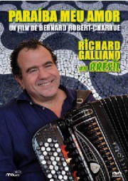 Paraíba meu amor - Richard Galliano au Brésil