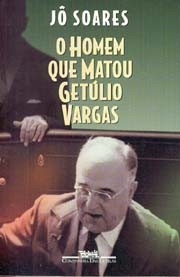 O homem que matou Getúlio Vargas